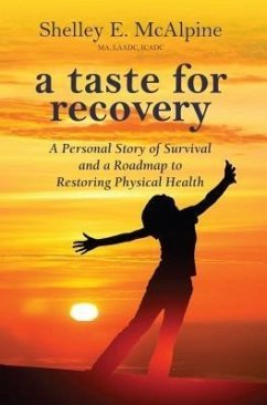 A Taste for Recovery (eBook, ePUB) - McAlpine, Shelley E
