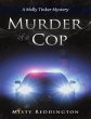 Murder of a Cop: A Molly Tinker Mystery... - Bild 1