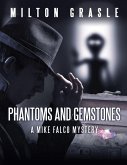 Phantoms and Gemstones: A Mike Falco Mystery (eBook, ePUB)