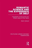Romantic Science and the Experience of Self Romantic Science and the Experience of Self