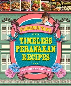 Florence Tan's Timeless Peranakan Recipes - Tan, Florence