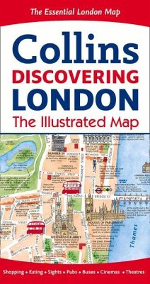 Collins Discovering London: The Illustrated Map - Beddow, Dominic; Collins Maps