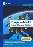 Europa und die EU - Fakten, Chancen, Risiken