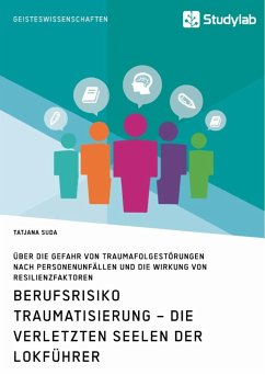 Berufsrisiko Traumatisierung ¿ Die verletzten Seelen der Lokführer - Suda, Tatjana