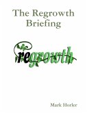 The Regrowth Briefing (eBook, ePUB)