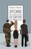 Storie fantastiche di gente comune (eBook, ePUB)