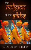 The Religion Of The Sikhs (eBook, ePUB)