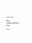 Eine unwahrscheinliche Frau (eBook, ePUB)