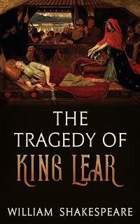 The Tragedy of King Lear (eBook, ePUB) - Shakespeare, William