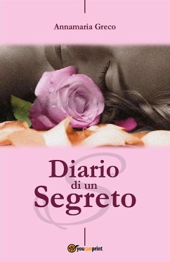 Diario di un Segreto (eBook, PDF) - Greco, Annamaria