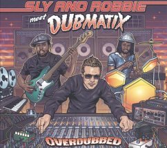 Overdubbed - Sly & Robbie Meet Dubmatix