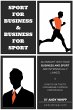 Sport For Business & Business For Sport... - Bild 1