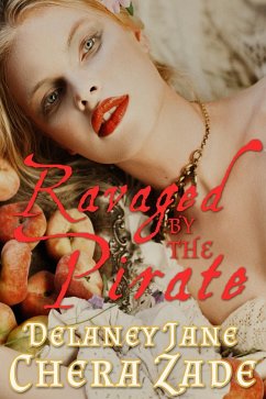 Cover Ravaged by the Pirate (Pirate's Pleasure, #3) (eBook, ePUB)