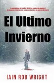 El Ultimo Invierno (eBook, ePUB) El Ultimo Invierno (eBook, ePUB)
