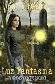 Luz Fantasma (eBook, ePUB)
