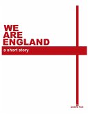 We Are England (eBook, ePUB)