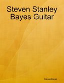 Steven Stanley Bayes Guitar (eBook, ePUB)