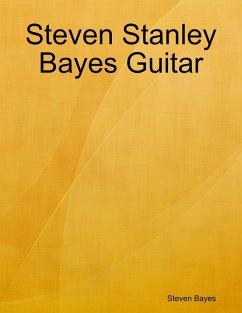 Steven Stanley Bayes Guitar (eBook, ePUB) - Bayes, Steven