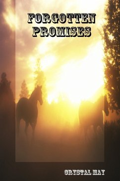 Forgotten Promises (eBook, ePUB) - May, Crystal