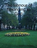 The Honour of Belonging to God (eBook, ePUB)