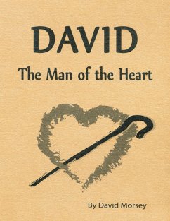 David: The Man of the Heart (eBook, ePUB) - Morsey, David
