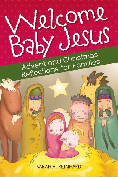 Welcome Baby Jesus (eBook, ePUB) Welcome Baby Jesus (eBook, ePUB)
