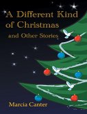 A Different Kind of Christmas and Other Stories (eBook, ePUB)