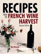 Recipes from the French Wine Harvest:... - Bild 1
