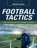 Football Tactics and Strategies for Senior Players (eBook, ePUB)