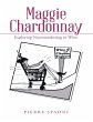 Maggie Chardonnay: Exploring... - Bild 1