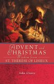 Advent and Christmas Wisdom from St. Thérèse of Lisieux (eBook, ePUB)