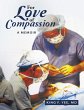 For Love of Compassion: A Memoir... - Bild 1