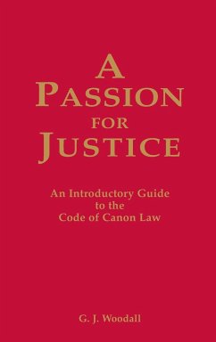 A Passion for Justice - Woodall, G. J.
