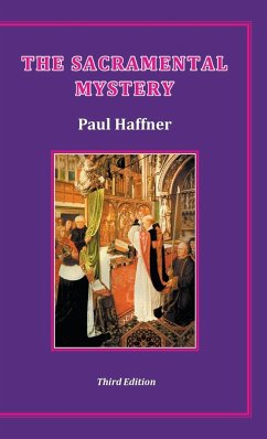 The Sacramental Mystery - Haffner, Paul