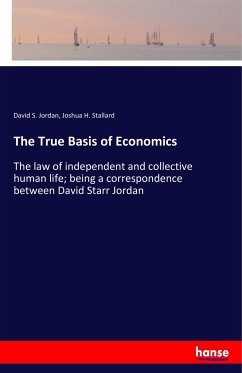 The True Basis of Economics