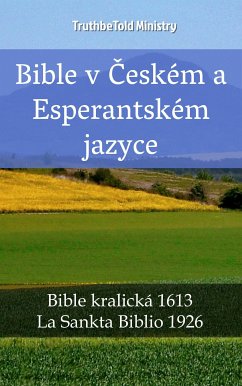 Bible v Českém a Esperantském jazyce (eBook, ePUB) - Ministry, TruthBeTold