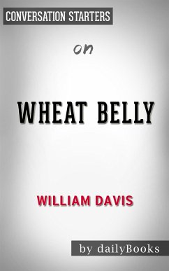 Cover Wheat Belly: by William Davis MD​​​​​​​   Conversation Starters (eBook, ePUB)