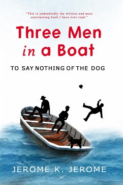 Three Men in a Boat (eBook, ePUB) - K. Jerome, Jerome