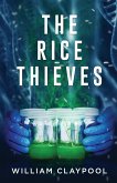 The Rice Thieves
