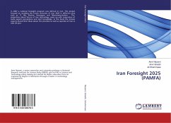 Iran Foresight 2025 (PAMFA) - Nazemi, Amir;Ghadiri, Amir;Shammaee, Ali