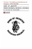 Sons of Anarchy: Estudio ideológico, narrativo y mitológico de la serie de televisión