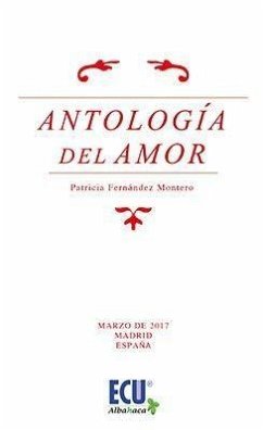 Antología del amor - Fernández Montero, Patricia