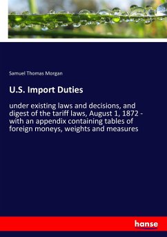 U.S. Import Duties - Morgan, Samuel Thomas
