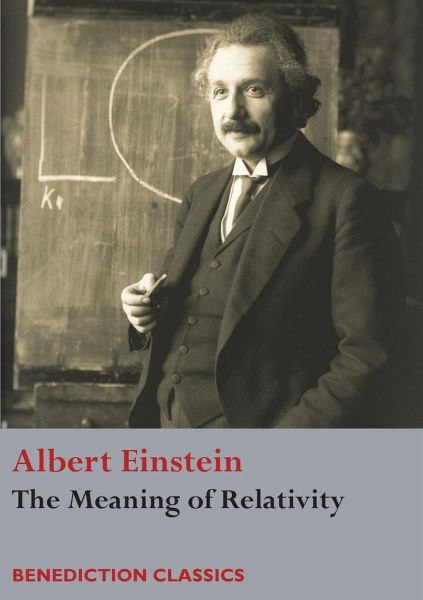 albert einstein the meaning of relativity