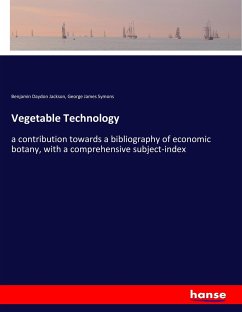Vegetable Technology - Jackson, Benjamin Daydon;Symons, George James