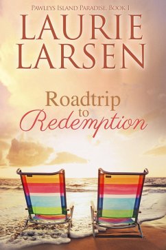 Roadtrip to Redemption (Pawleys Island Paradise, #1) (eBook, ePUB) - Larsen, Laurie