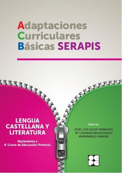 Lengua castellana y literatura, equivalente a 6 curso de educación primaria : adaptaciones curriculares básicas Serapis - Galve Manzano, José Luis; Maldonado Hernández-Ranera, María Lourdes