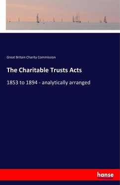 The Charitable Trusts Acts - Charity Commission, Great Britain