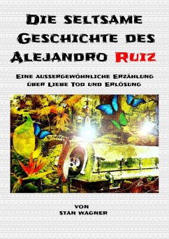 Cover Das seltsame Leben des Alejandro Ruiz (eBook, ePUB)
