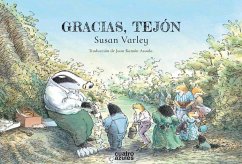 Gracias, Tejón - Varley, Susan